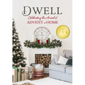 Dwell: Celebrating the Arrival of Advent at Home
