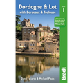 Dordogne & Lot: With Bordeaux and Toulouse