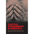 Capital Punishment in America: Race and the Death Penalty Over Time
