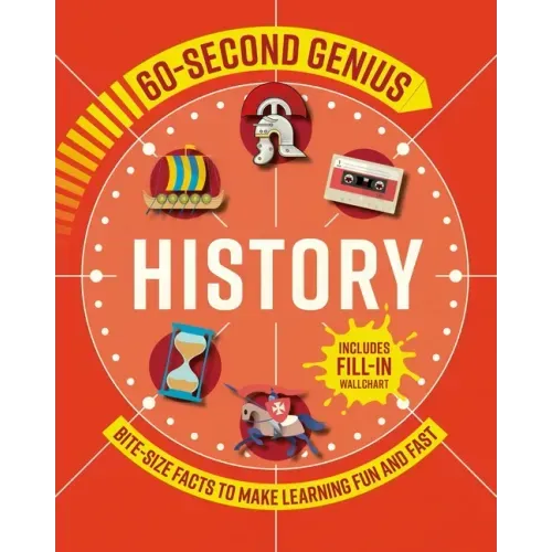 History: Bite-Size Facts to Make Learning Fun and Fast