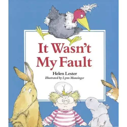It Wasn't My Fault