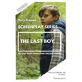 The Last Boy Screenplay: Beyond right doing and wrong doing.