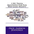 1,501 Trivia Questions For Fun And Game Nights
