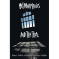 Metamorphosis and the Trial