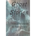 Ghost Stories