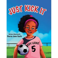 Just Kick It