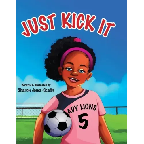Just Kick It