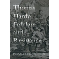Thomas Hardy: Folklore and Resistance