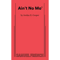 Ain't No Mo'