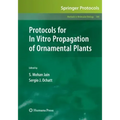 Protocols for in Vitro Propagation of Ornamental Plants