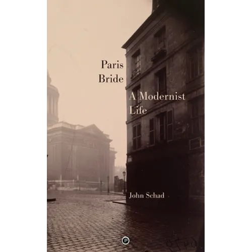 Paris Bride: A Modernist Life