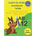 Learn to write workbook for kids 3-5: trace alphabet, numbers, words, sentences and drawing handwriting practice workbook, pen control line tracing le