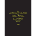 The Auriferous Gravels of the Sierra Nevada of California