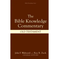 Bible Knowledge Commentary: Old Testament