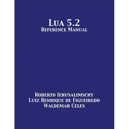 Lua 5.2 Reference Manual