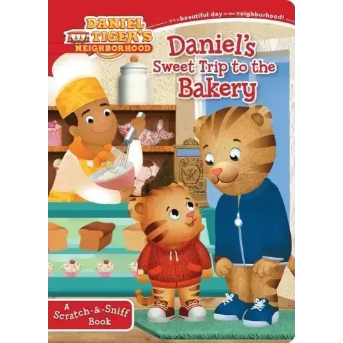 Daniel's Sweet Trip to the Bakery: A Scratch-&-Sniff Book