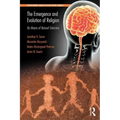 The Emergence and Evolution of Religion: By Means of Natural Selection