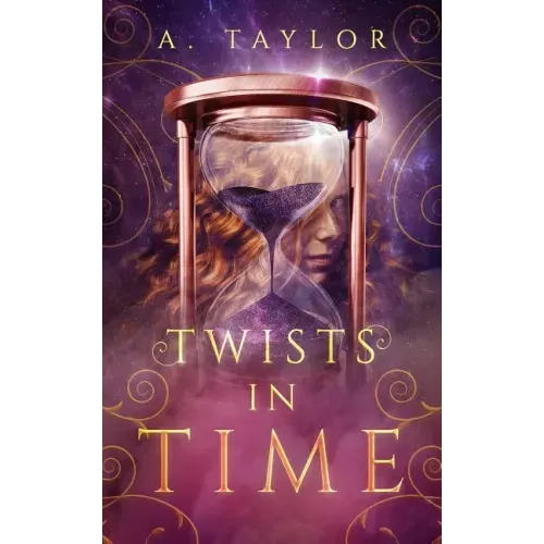 Twists in Time: A Young Adult Novel