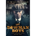 The Bowman Boys