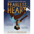 Fearless Heart: An Illustrated Biography of Surya Bonaly