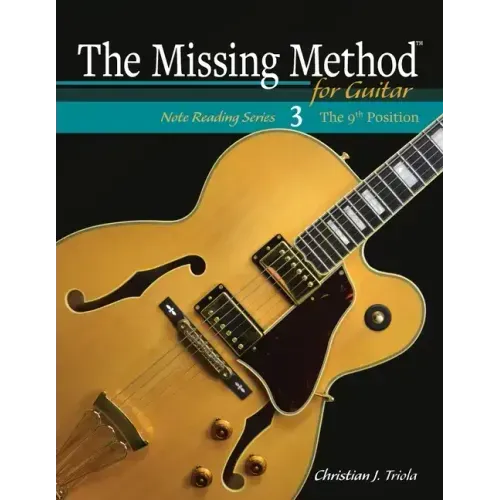 The Missing Method for Guitar: The 9th Position