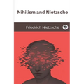 Nihilism and Nietzsche