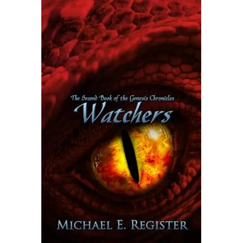Watchers: The Second Book of the Genesis Chronicles
