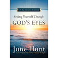 Seeing Yourself Through God's Eyes: A 31-Day Interactive Devotional