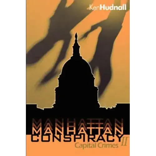 Manhattan Conspiracy: Capital Crimes