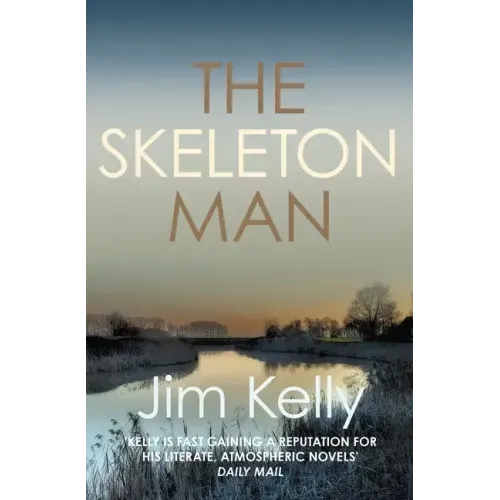 The Skeleton Man: The Gripping Mystery Series Set Against the Cambridgeshire Fen