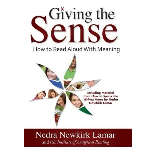 Giving the Sense: How to Read Aloud with Meaning