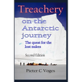 Treachery on the Antarctic Journey: The Quest for the Lost Nukes