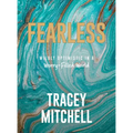 Fearless: Wildly Optimistic in a Worry-Filled World