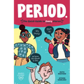 Period.: The Quick Guide to Every Uterus