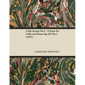 Cello Sonata No.4 - A Score for Cello and Piano Op.102 No.1 (1815)