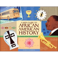 A Kid's Guide to African American History: More Than 70 Activities