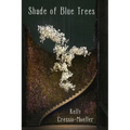 Shade of Blue Trees