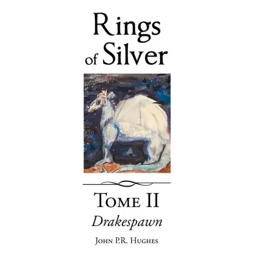 Drakespawn: Rings of Silver