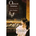 Opera in America: A Cultural History