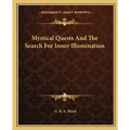 Mystical Quests and the Search for Inner Illumination