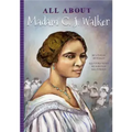 All about Madam C. J. Walker