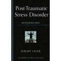 Post-Traumatic Stress Disorder: Recovering Hope