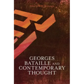 Georges Bataille and Contemporary Thought