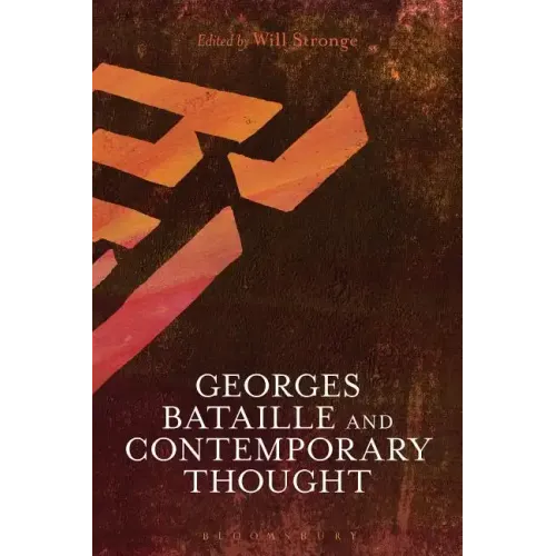Georges Bataille and Contemporary Thought