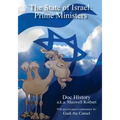 The State of Israel: Prime Ministers: With Special Guest Commentary by Gadi the Camel