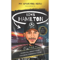 My Sporting Hero: Lewis Hamilton: Learn all about your favorite Formula 1 star