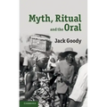 Myth, Ritual and the Oral
