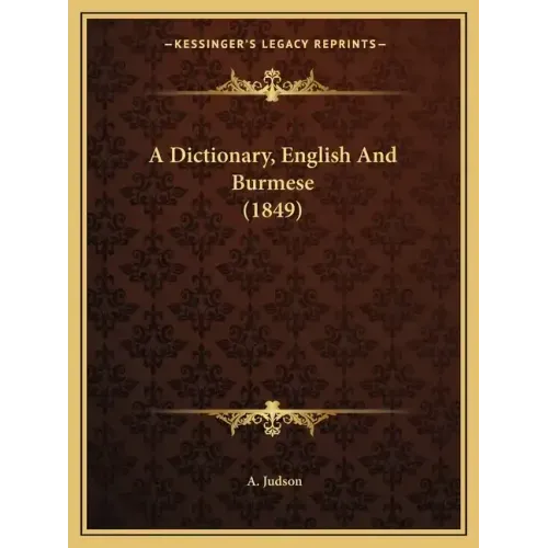 A Dictionary, English and Burmese (1849)