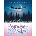 Reindeer Flight School