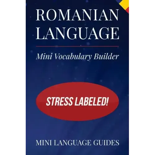 Romanian Language Mini Vocabulary Builder: Stress Labeled!